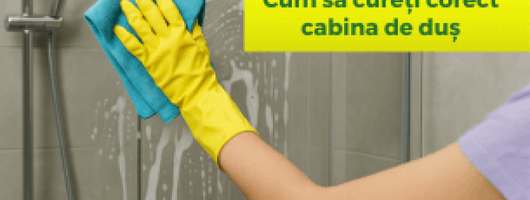 Cum să cureți corect cabina de duș Cum să cureți corect cabina de duș
