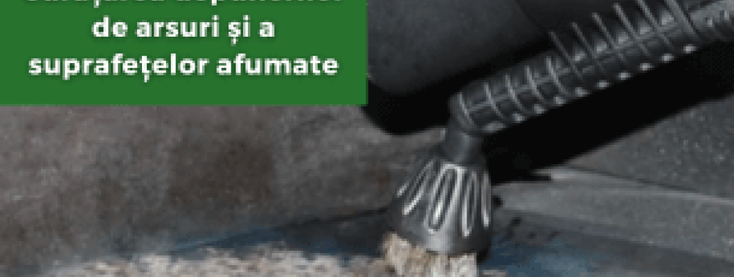 Curățarea depunerilor de arsuri și a suprafețelor afumate